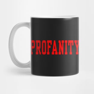 Profanity Instructor - Red text Mug